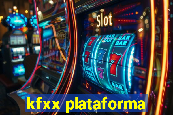 kfxx plataforma